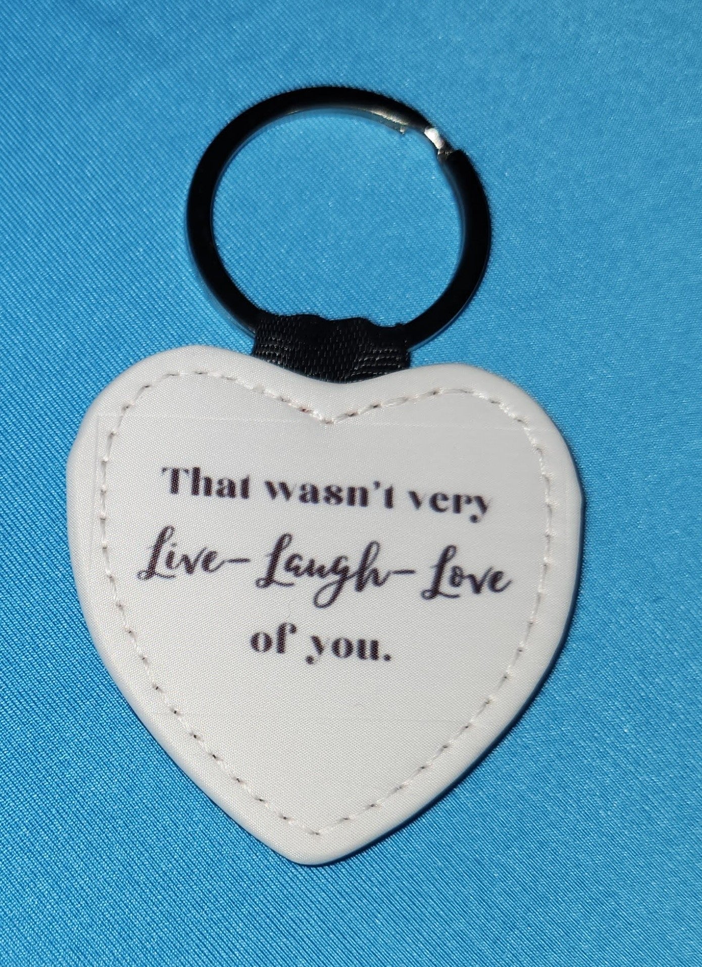 NEW Keychains with Sayings