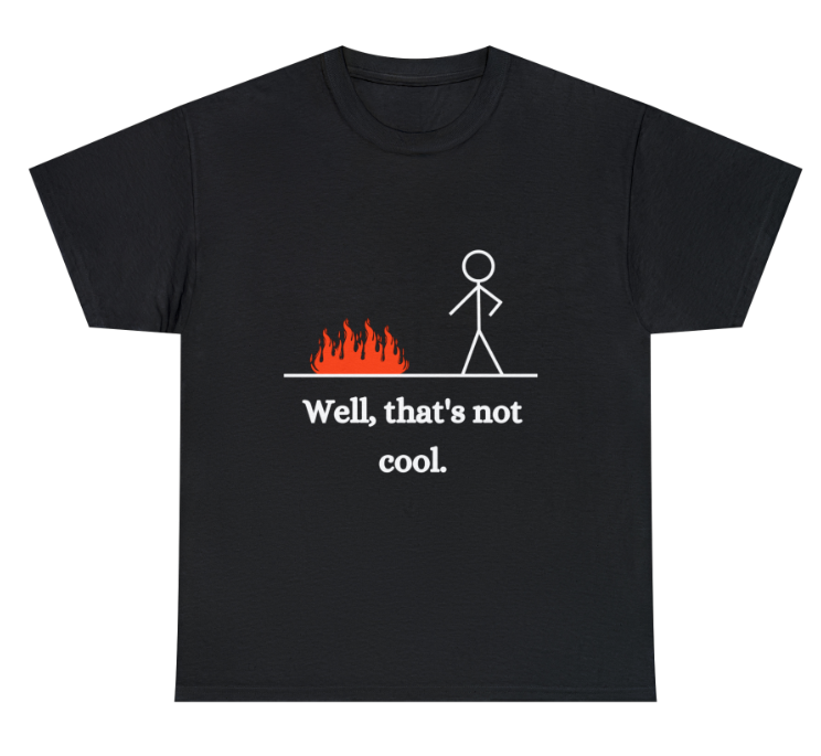 That's Not Cool Pun Unisex Heavy Cotton Tee