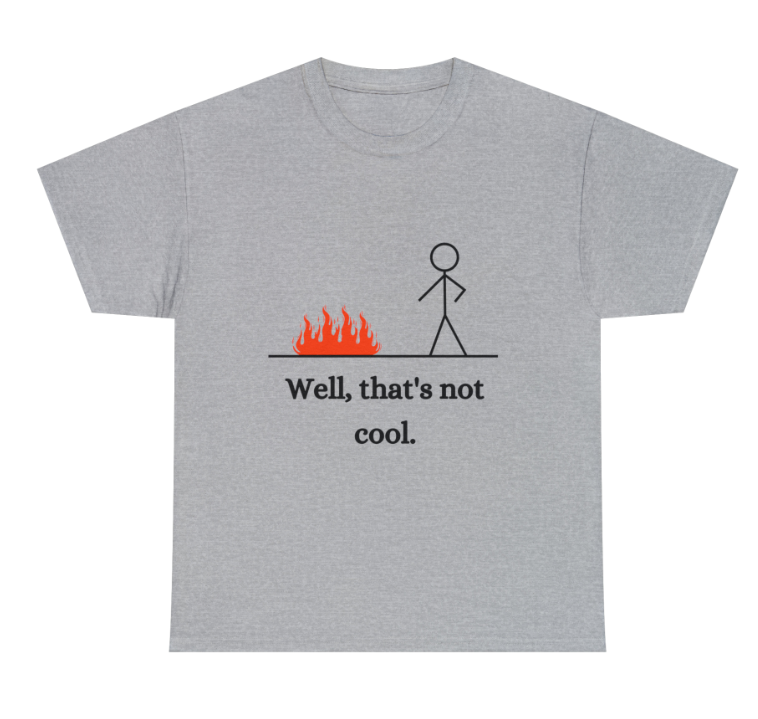 That's Not Cool Pun Unisex Heavy Cotton Tee