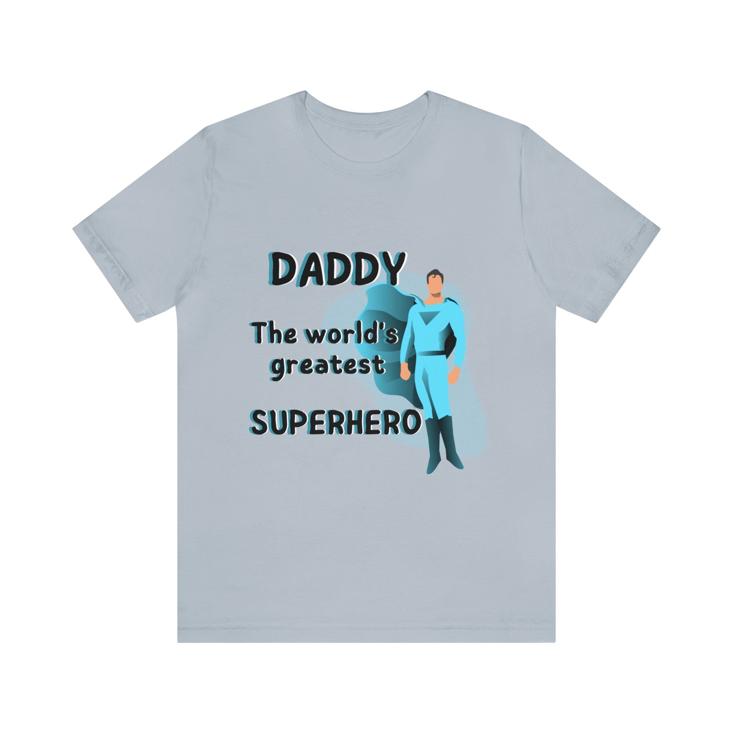 World's Greatest Superhero Dad Unisex T-Shirt