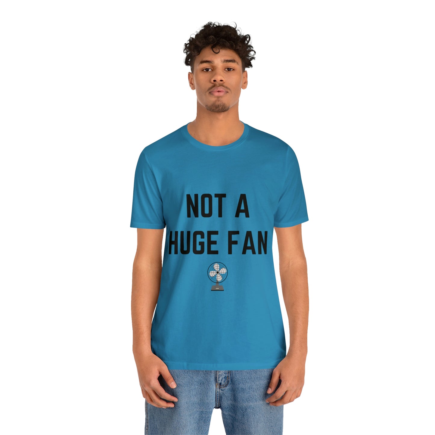 Not A Huge Fan (Dad Joke) Unisex T-Shirt