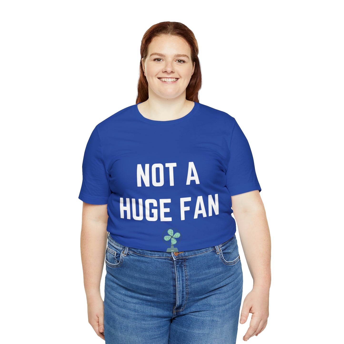 Not A Huge Fan (Dad Joke) Unisex T-Shirt