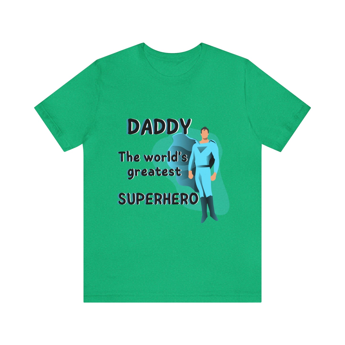 World's Greatest Superhero Dad Unisex T-Shirt