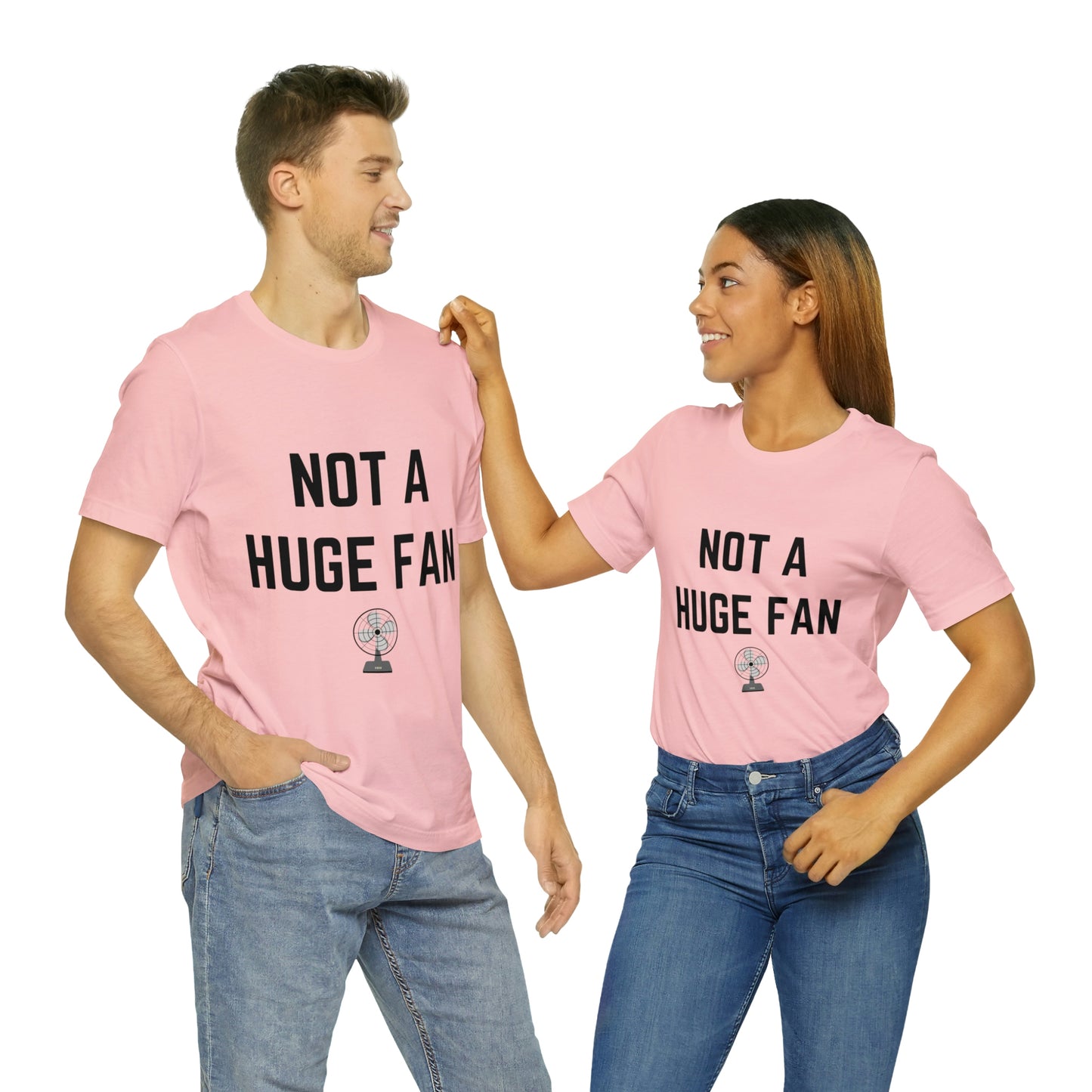 Not A Huge Fan (Dad Joke) Unisex T-Shirt