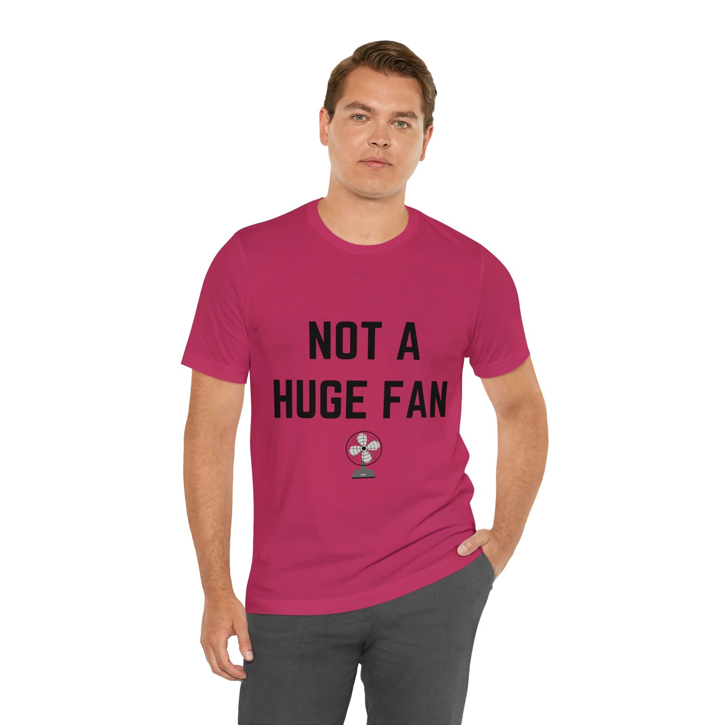 Not A Huge Fan (Dad Joke) Unisex T-Shirt