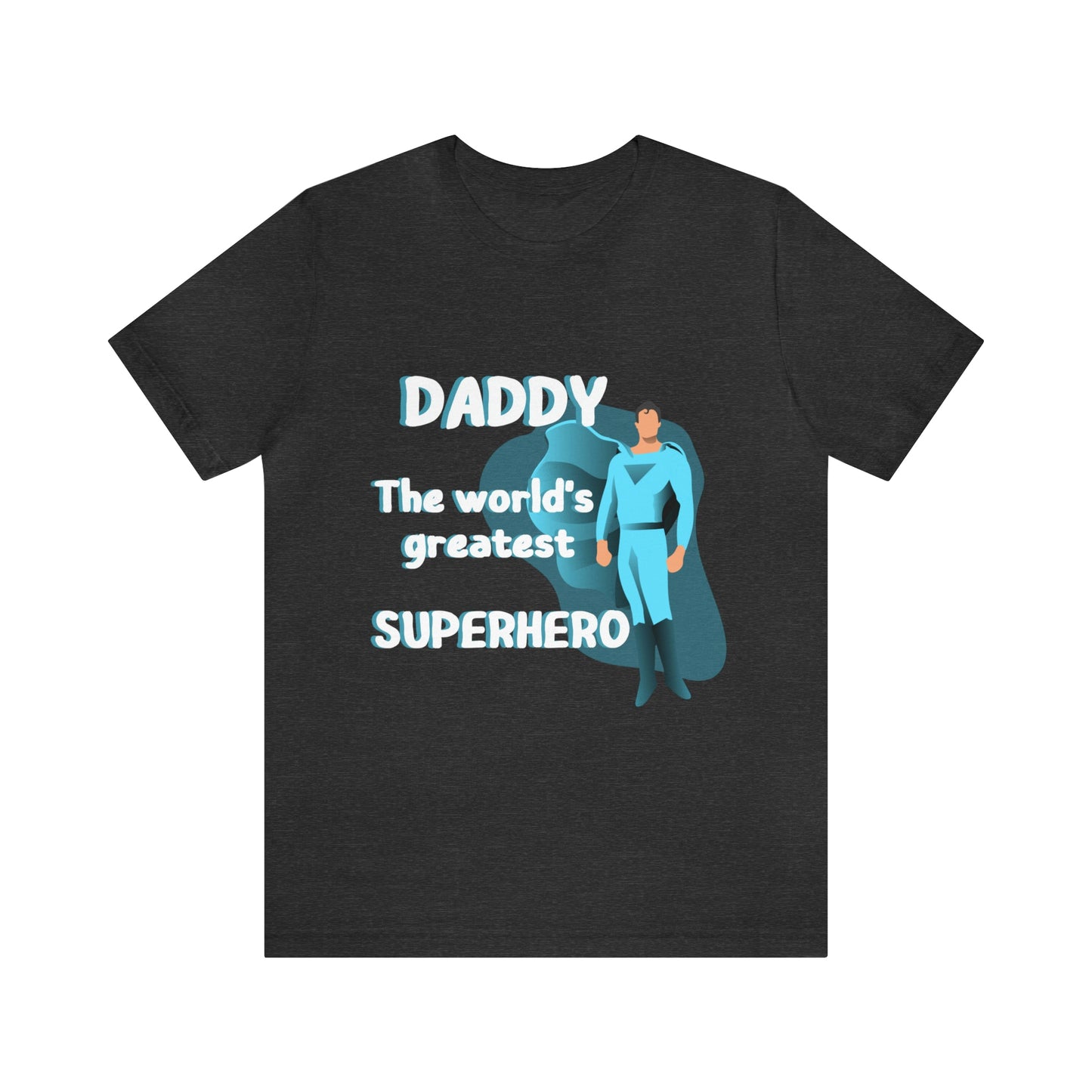 World's Greatest Superhero Dad Unisex T-Shirt