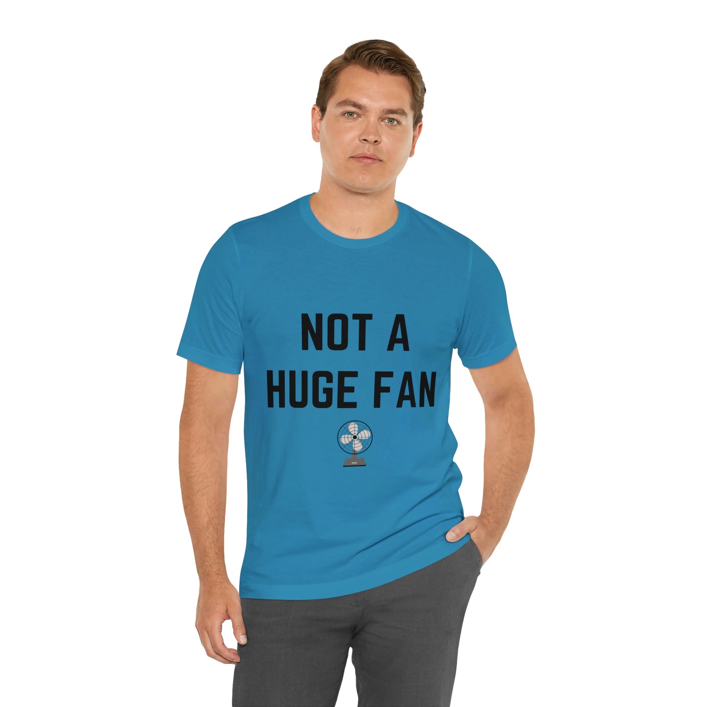 Not A Huge Fan (Dad Joke) Unisex T-Shirt