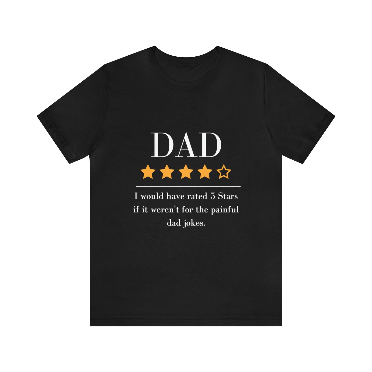 4 out of 5 Stars Dad Review Unisex T-Shirt