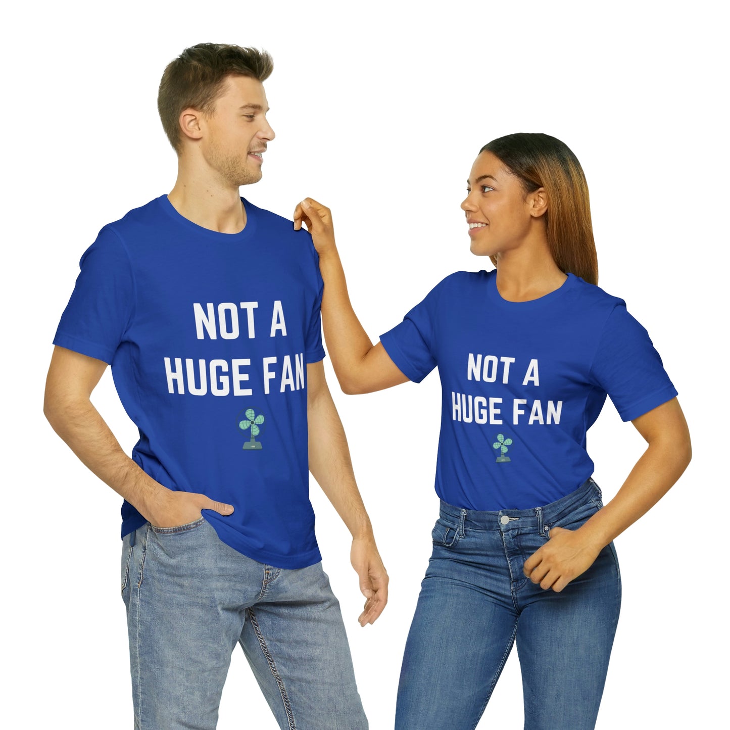 Not A Huge Fan (Dad Joke) Unisex T-Shirt