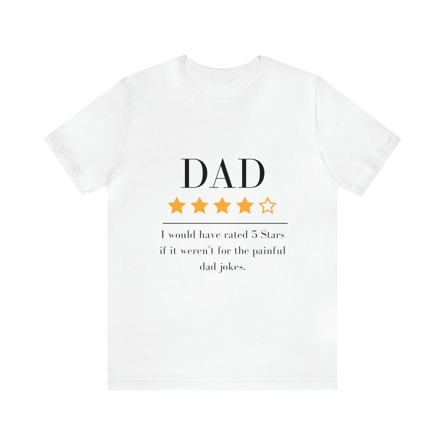 4 out of 5 Stars Dad Review Unisex T-Shirt