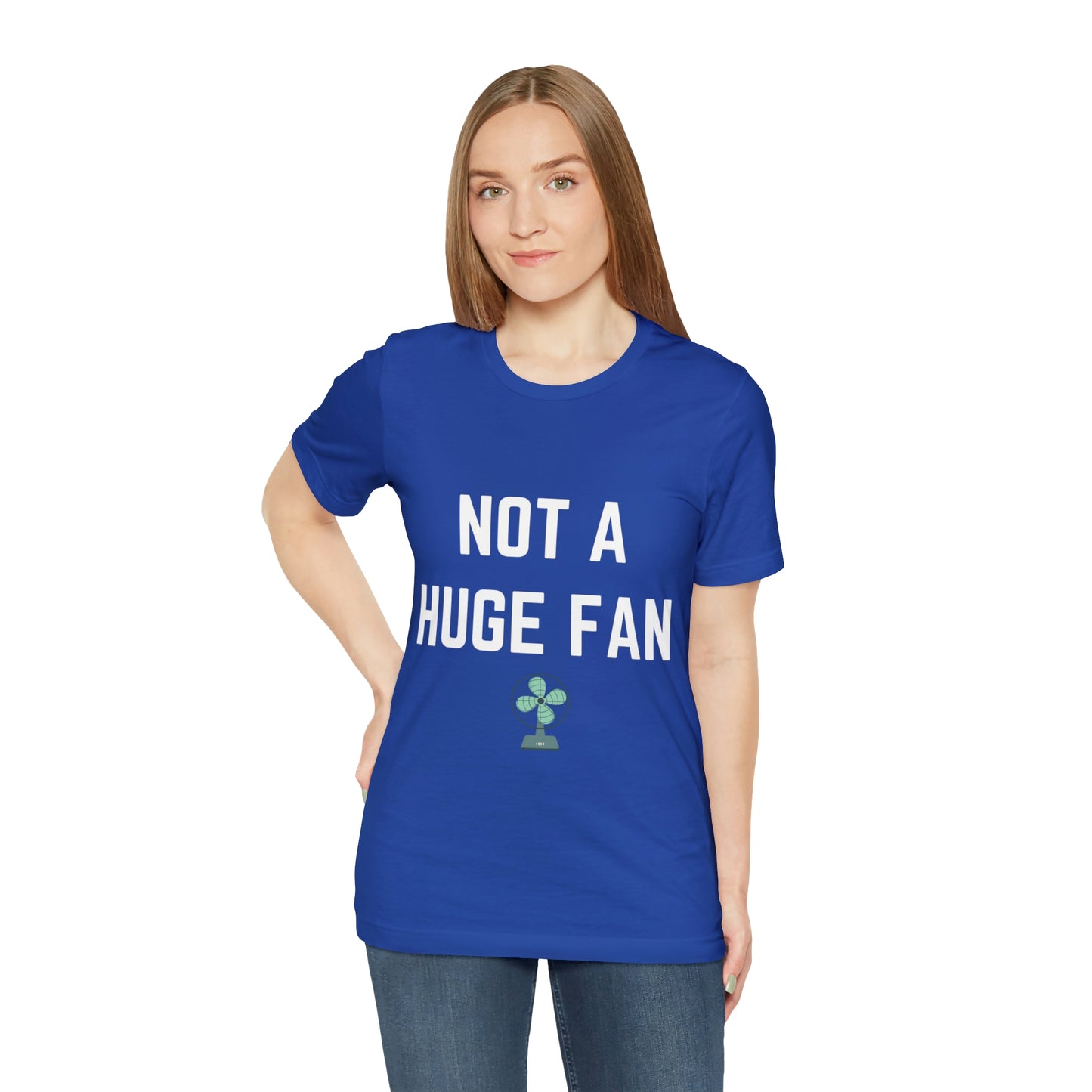 Not A Huge Fan (Dad Joke) Unisex T-Shirt