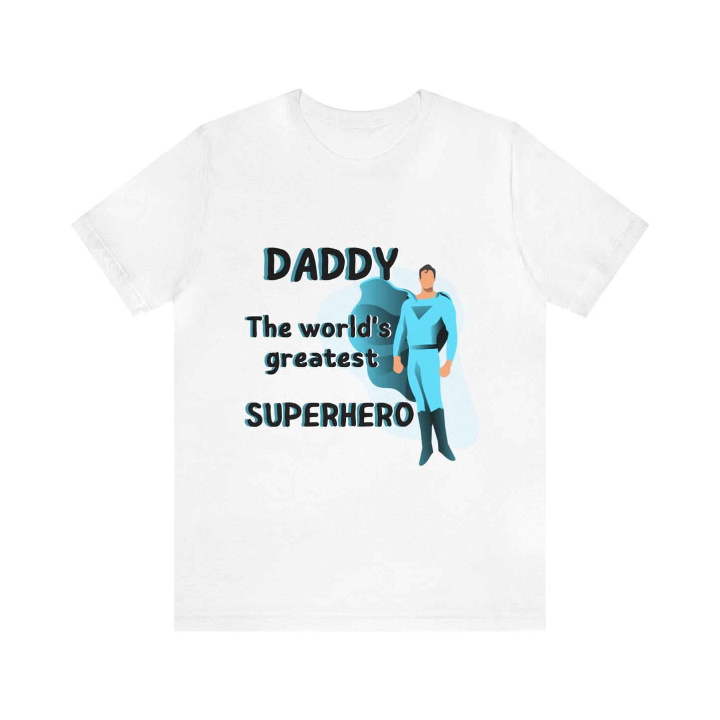 World's Greatest Superhero Dad Unisex T-Shirt