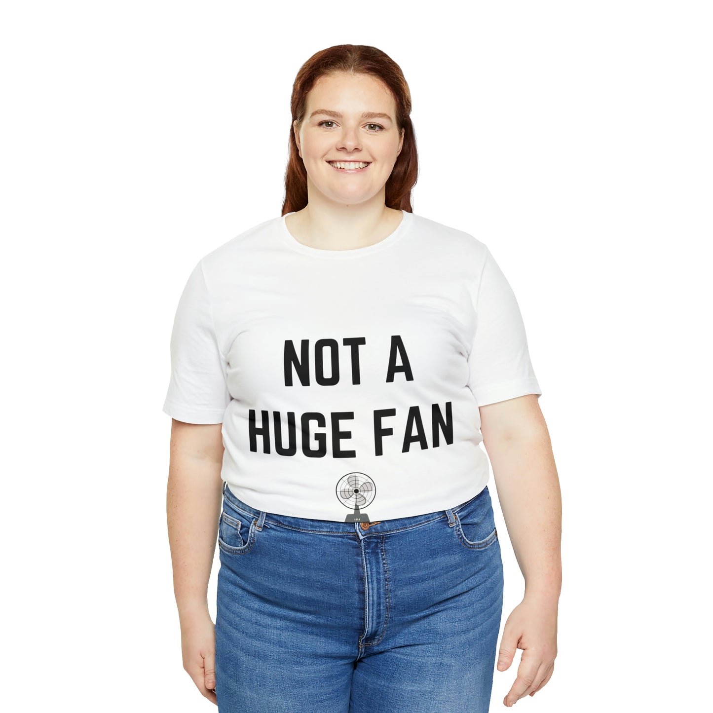 Not A Huge Fan (Dad Joke) Unisex T-Shirt