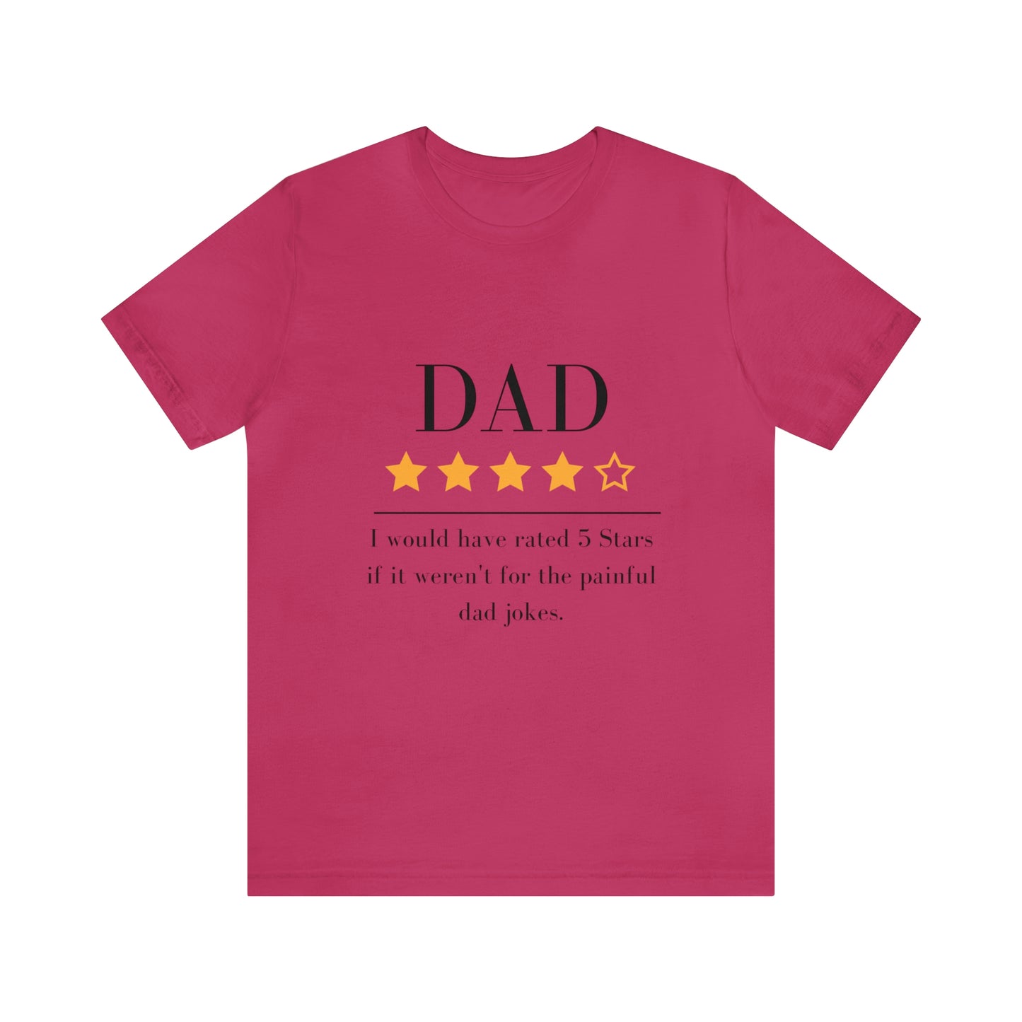 4 out of 5 Stars Dad Review Unisex T-Shirt