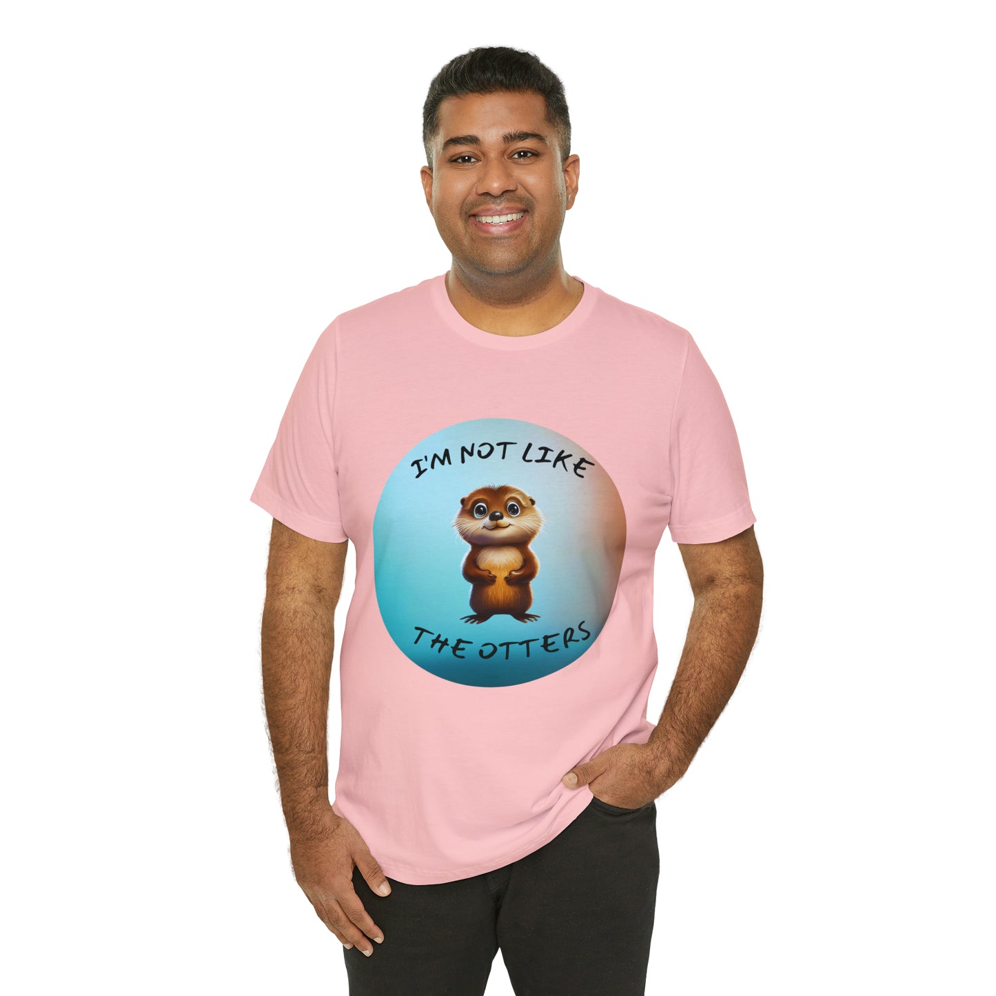 I'm Not Like the Otters Unisex T-Shirt