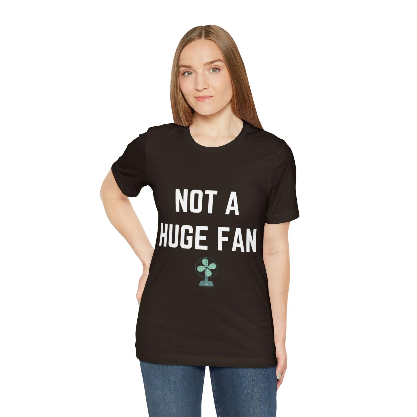 Not A Huge Fan (Dad Joke) Unisex T-Shirt