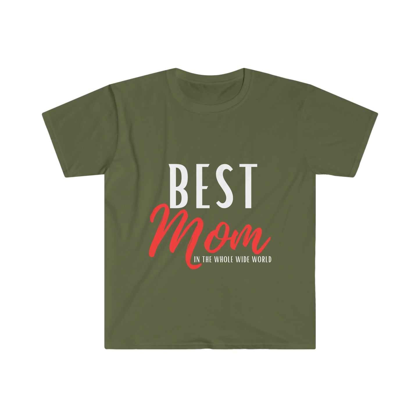 Best Mom in the Whole Wide World Unisex Softstyle T-Shirt