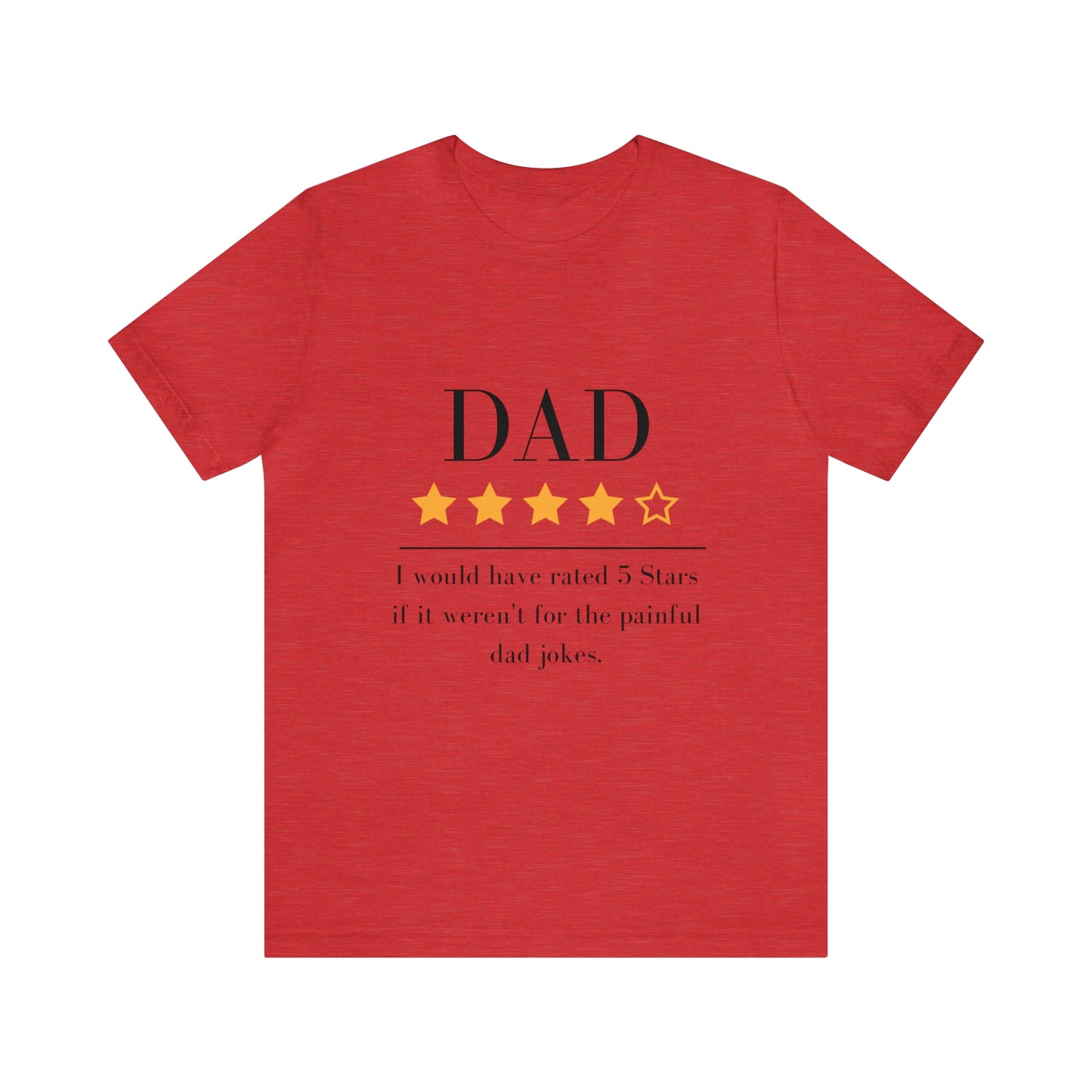 4 out of 5 Stars Dad Review Unisex T-Shirt