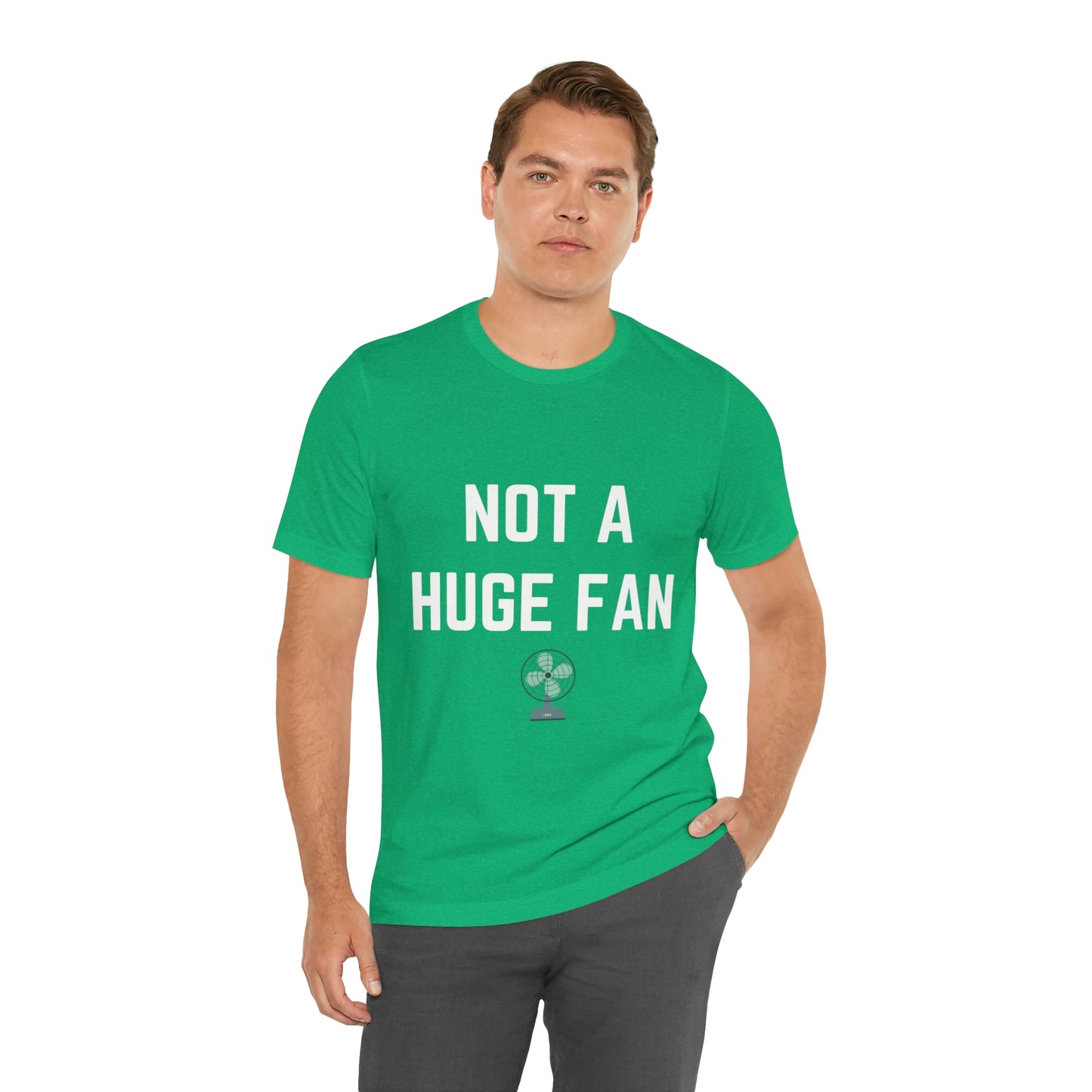 Not A Huge Fan (Dad Joke) Unisex T-Shirt