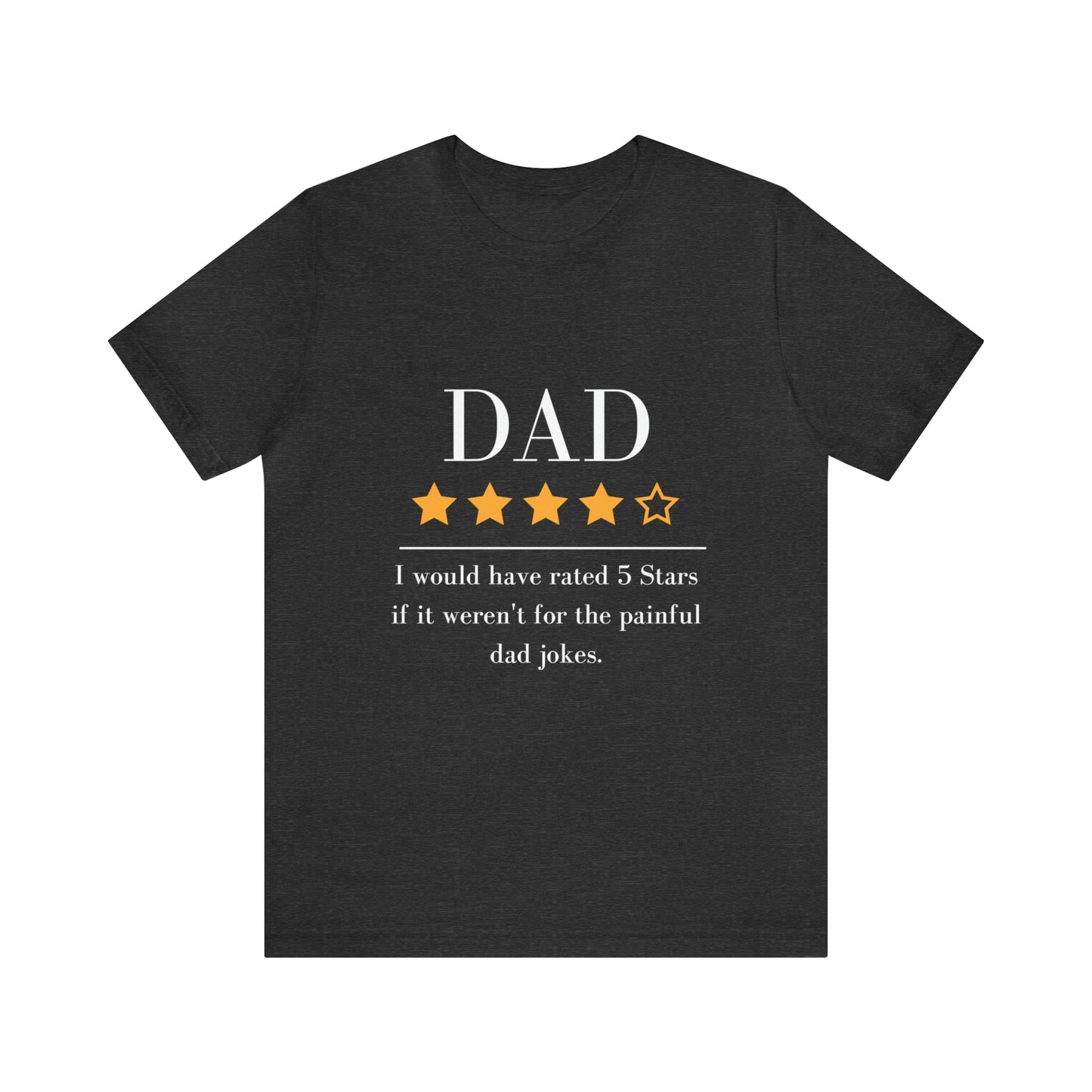 4 out of 5 Stars Dad Review Unisex T-Shirt