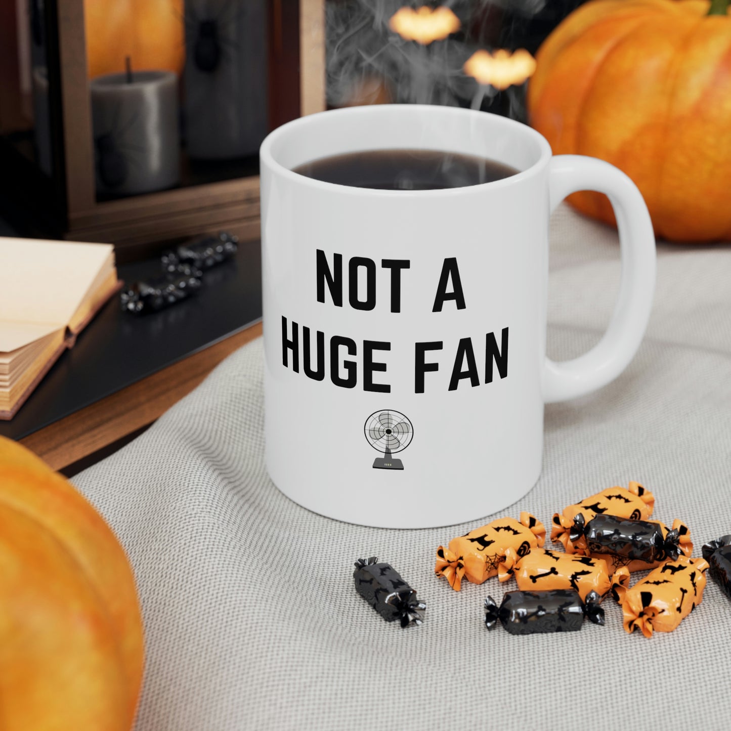 Not A Huge Fan 11 oz mug